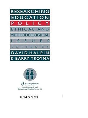 Seller image for Researching education policy: Ethical and methodological issues (Social Research & Educational Studies) for sale by WeBuyBooks