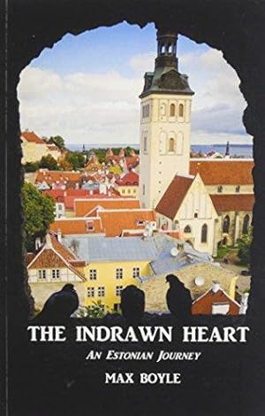 Bild des Verkufers fr The Indrawn Heart: An Estonian Journey zum Verkauf von WeBuyBooks