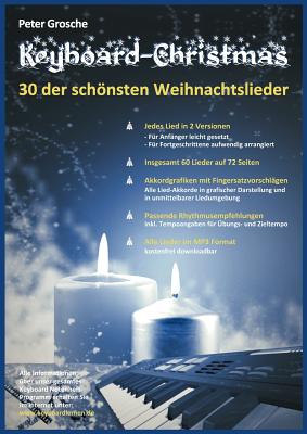 Bild des Verkufers fr Keyboard-Christmas - 30 Weihnachtslieder f�r Keyboard: In 2 Versionen leicht bis mittelschwer arrangiert (Paperback or Softback) zum Verkauf von BargainBookStores