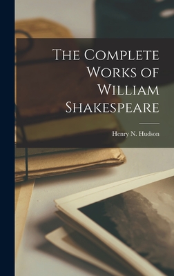 Imagen del vendedor de The Complete Works of William Shakespeare (Hardback or Cased Book) a la venta por BargainBookStores