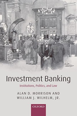 Seller image for Investment Banking: Institutions, Politics, and Law (Paperback or Softback) for sale by BargainBookStores