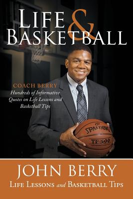 Seller image for Life and Basketball: Life Lessons and Basketball Tips (Paperback or Softback) for sale by BargainBookStores