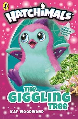 Seller image for Hatchimals: The Giggling Tree: (Book 1) for sale by WeBuyBooks
