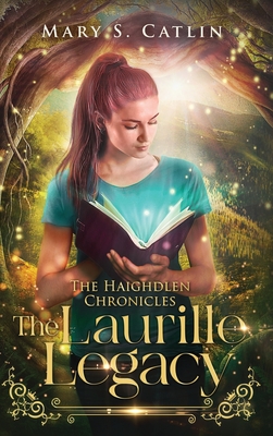 Image du vendeur pour The Laurille Legacy (The Haighdlen Chronicles, Book 1) (Hardback or Cased Book) mis en vente par BargainBookStores