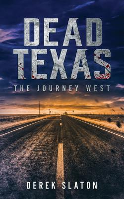 Seller image for Dead Texas: The Journey West (Paperback or Softback) for sale by BargainBookStores