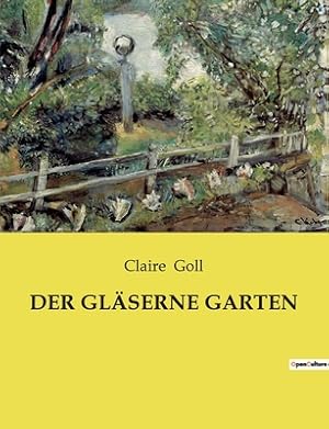 Seller image for Der Gl�serne Garten (Paperback or Softback) for sale by BargainBookStores