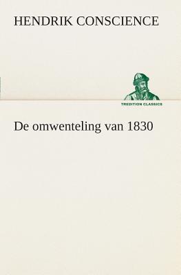 Seller image for De omwenteling van 1830 (Paperback or Softback) for sale by BargainBookStores