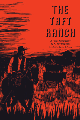 Seller image for The Taft Ranch: A Texas Principality (Paperback or Softback) for sale by BargainBookStores