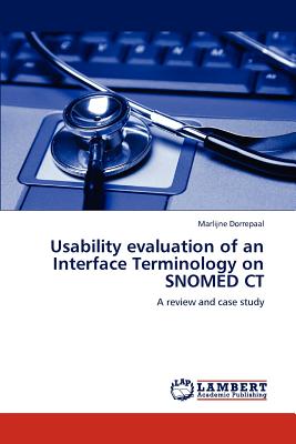 Imagen del vendedor de Usability evaluation of an Interface Terminology on SNOMED CT (Paperback or Softback) a la venta por BargainBookStores