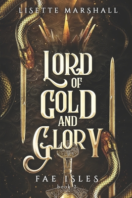 Seller image for Lord of Gold and Glory: A Steamy Fae Fantasy Romance (Paperback or Softback) for sale by BargainBookStores