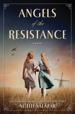 Seller image for Angels of the Resistance: A WWII Novel (Paperback or Softback) for sale by BargainBookStores