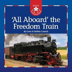 Image du vendeur pour All Aboard the Freedom Train (Paperback or Softback) mis en vente par BargainBookStores