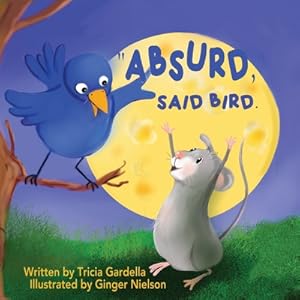 Seller image for Absurd, Said Bird. (Paperback or Softback) for sale by BargainBookStores