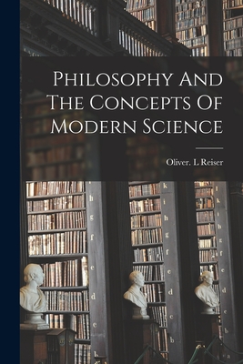 Imagen del vendedor de Philosophy And The Concepts Of Modern Science (Paperback or Softback) a la venta por BargainBookStores