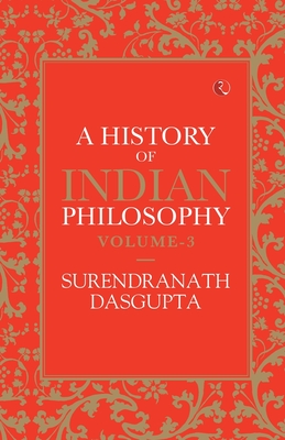 Imagen del vendedor de A History of Indian Philosophy Vol 3 (Paperback or Softback) a la venta por BargainBookStores