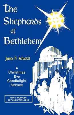 Imagen del vendedor de The Shepherds Of Bethlehem: A Christmas Eve Candlelight Service (Paperback or Softback) a la venta por BargainBookStores