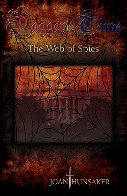 Seller image for A Dagger in Time - The Web of Spies (Hardback or Cased Book) for sale by BargainBookStores