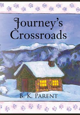 Bild des Verkufers fr Journey's Crossroads (Hardback or Cased Book) zum Verkauf von BargainBookStores