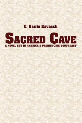 Immagine del venditore per Sacred Cave: a novel set in America's prehistoric southeast (Paperback or Softback) venduto da BargainBookStores