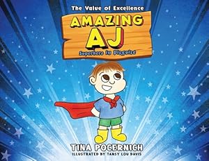 Immagine del venditore per Amazing AJ Superhero in Disguise: The Value of Excellence (Paperback or Softback) venduto da BargainBookStores