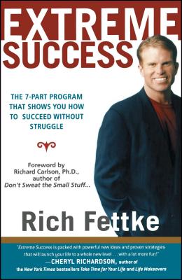 Seller image for Extreme Success: The 7-Part Program That Shows You How to Succeed Without Struggle (Paperback or Softback) for sale by BargainBookStores