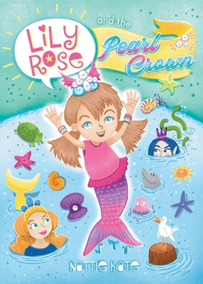 Imagen del vendedor de Lily Rose and the Pearl Crown: Book 1 of The Adventures of Lily Rose series (Paperback or Softback) a la venta por BargainBookStores