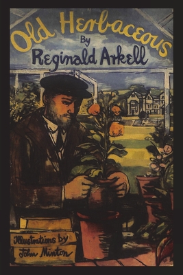 Image du vendeur pour Old Herbaceous: A Novel of the Garden (Paperback or Softback) mis en vente par BargainBookStores