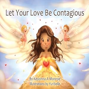 Immagine del venditore per Let Your Love Be Contagious (Paperback or Softback) venduto da BargainBookStores