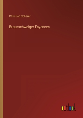Seller image for Braunschweiger Fayencen (Paperback or Softback) for sale by BargainBookStores