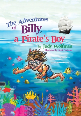 Bild des Verkufers fr The Adventures of Billy, a Pirate's Boy (Hardback or Cased Book) zum Verkauf von BargainBookStores