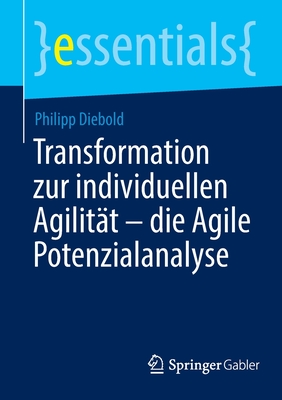 Seller image for Transformation Zur Individuellen Agilit�t - Die Agile Potenzialanalyse (Paperback or Softback) for sale by BargainBookStores