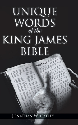 Seller image for Unique Words of the King James Bible (Hardback or Cased Book) for sale by BargainBookStores