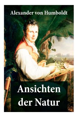 Seller image for Ansichten der Natur: Reiseberichte aus S�damerika (Paperback or Softback) for sale by BargainBookStores