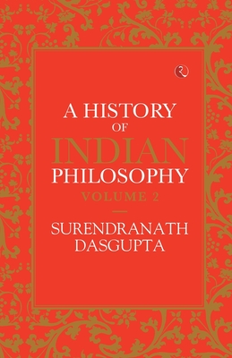 Seller image for A History of Indian Philosophy Vol 2 (Paperback or Softback) for sale by BargainBookStores