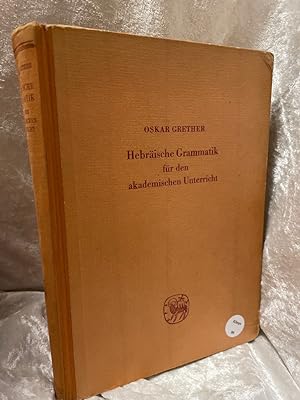 Seller image for Hebrische Grammatik fr den akademischen Unterricht for sale by Antiquariat Jochen Mohr -Books and Mohr-