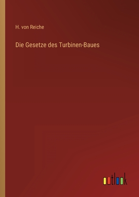 Seller image for Die Gesetze des Turbinen-Baues (Paperback or Softback) for sale by BargainBookStores