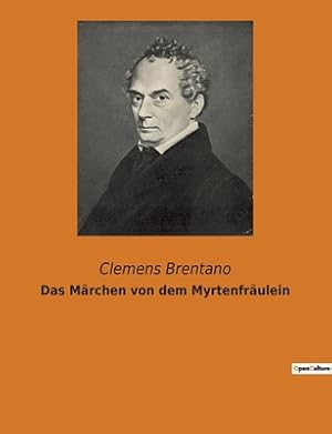 Seller image for Das M�rchen von dem Myrtenfr�ulein (Paperback or Softback) for sale by BargainBookStores
