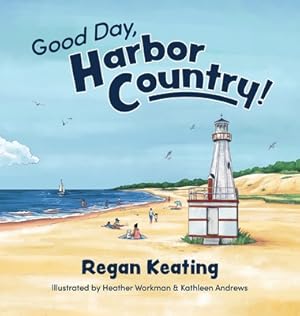 Seller image for Good Day, Harbor Country! (Hardback or Cased Book) for sale by BargainBookStores