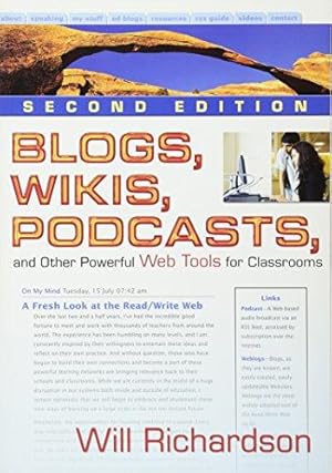 Image du vendeur pour Blogs, Wikis, Podcasts, and Other Powerful Web Tools for Classrooms mis en vente par WeBuyBooks