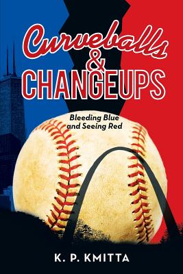 Immagine del venditore per Curveballs & Changeups: Bleeding Blue and Seeing Red (Paperback or Softback) venduto da BargainBookStores