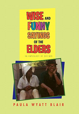 Seller image for Wise And Funny Sayings Of The Elders (Hardback or Cased Book) for sale by BargainBookStores