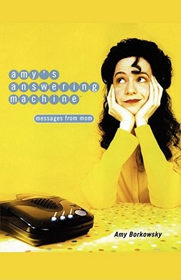 Seller image for Amy's Answering Machine: Messages from Mom (Paperback or Softback) for sale by BargainBookStores