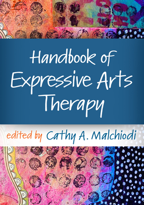 Imagen del vendedor de Handbook of Expressive Arts Therapy (Paperback or Softback) a la venta por BargainBookStores