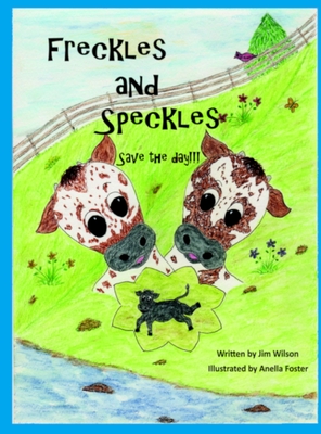 Seller image for Freckles and Speckles Save the day (Hardback or Cased Book) for sale by BargainBookStores