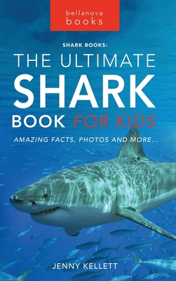 Image du vendeur pour The Ultimate Shark Book for Kids: 100+ Amazing Shark Facts, Photos, Quiz + More (Hardback or Cased Book) mis en vente par BargainBookStores