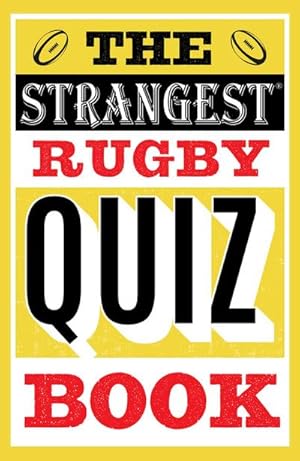 Bild des Verkufers fr The Strangest Rugby Quiz Book zum Verkauf von Smartbuy