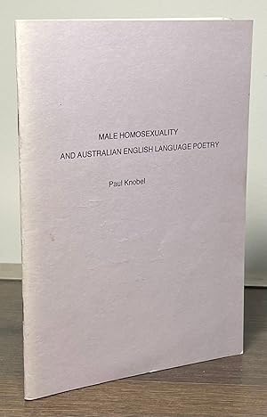 Immagine del venditore per Male Homosexuality and Australian English Language Poetry venduto da San Francisco Book Company