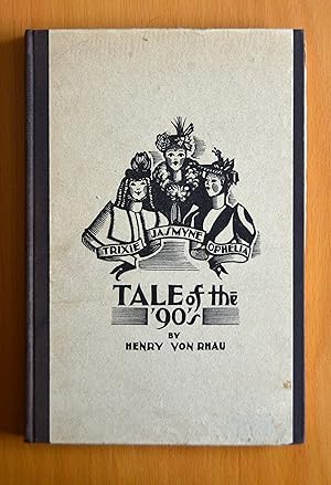 Seller image for Tale of the Nineties for sale by Woodbridge Rare Books