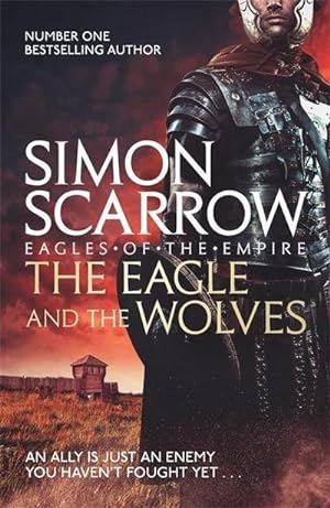 Bild des Verkufers fr Scarrow, S: Eagle and the Wolves (Eagles of the Empire 4) zum Verkauf von Smartbuy