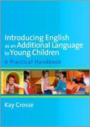 Bild des Verkufers fr Introducing English as an Additional Language to Young Children zum Verkauf von AHA-BUCH GmbH